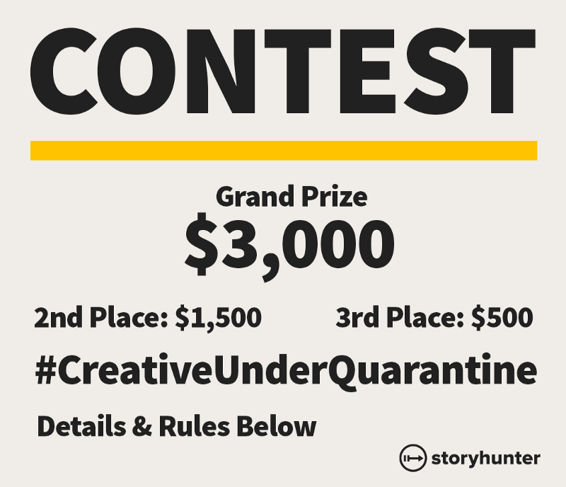 Storyhunter’s #CreativeUnderQurantine Contest