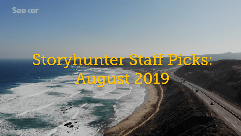 Storyhunter Staff Picks: August 2019